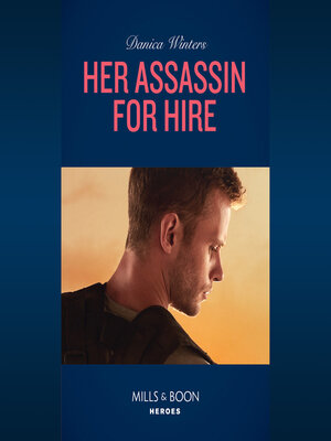 cover image of Her Assassin For Hire